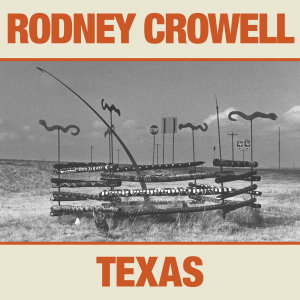 rodney_crowell-+Texas_cover